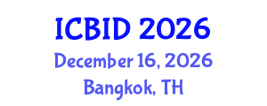 International Conference on Bacteriology and Infectious Diseases (ICBID) December 16, 2026 - Bangkok, Thailand International Conference on Bacteriology and Infectious Diseases (ICBID) December 16, 2026 - Bangkok, Thailand