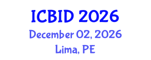 International Conference on Bacteriology and Infectious Diseases (ICBID) December 02, 2026 - Lima, Peru International Conference on Bacteriology and Infectious Diseases (ICBID) December 02, 2026 - Lima, Peru