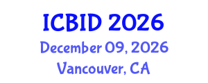 International Conference on Bacteriology and Infectious Diseases (ICBID) December 09, 2026 - Vancouver, Canada International Conference on Bacteriology and Infectious Diseases (ICBID) December 09, 2026 - Vancouver, Canada
