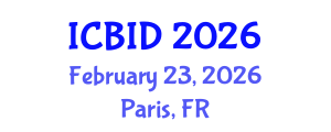 International Conference on Bacteriology and Infectious Diseases (ICBID) February 23, 2026 - Paris, France International Conference on Bacteriology and Infectious Diseases (ICBID) February 23, 2026 - Paris, France