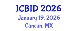 International Conference on Bacteriology and Infectious Diseases (ICBID) January 19, 2026 - Cancún, Mexico International Conference on Bacteriology and Infectious Diseases (ICBID) January 19, 2026 - Cancún, Mexico