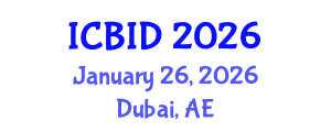 International Conference on Bacteriology and Infectious Diseases (ICBID) January 26, 2026 - Dubai, United Arab Emirates International Conference on Bacteriology and Infectious Diseases (ICBID) January 26, 2026 - Dubai, United Arab Emirates