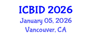 International Conference on Bacteriology and Infectious Diseases (ICBID) January 05, 2026 - Vancouver, Canada International Conference on Bacteriology and Infectious Diseases (ICBID) January 05, 2026 - Vancouver, Canada