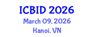 International Conference on Bacteriology and Infectious Diseases (ICBID) March 09, 2026 - Hanoi, Vietnam International Conference on Bacteriology and Infectious Diseases (ICBID) March 09, 2026 - Hanoi, Vietnam