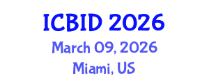 International Conference on Bacteriology and Infectious Diseases (ICBID) March 09, 2026 - Miami, United States International Conference on Bacteriology and Infectious Diseases (ICBID) March 09, 2026 - Miami, United States