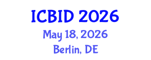 International Conference on Bacteriology and Infectious Diseases (ICBID) May 18, 2026 - Berlin, Germany International Conference on Bacteriology and Infectious Diseases (ICBID) May 18, 2026 - Berlin, Germany