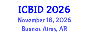 International Conference on Bacteriology and Infectious Diseases (ICBID) November 18, 2026 - Buenos Aires, Argentina International Conference on Bacteriology and Infectious Diseases (ICBID) November 18, 2026 - Buenos Aires, Argentina