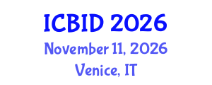 International Conference on Bacteriology and Infectious Diseases (ICBID) November 11, 2026 - Venice, Italy International Conference on Bacteriology and Infectious Diseases (ICBID) November 11, 2026 - Venice, Italy