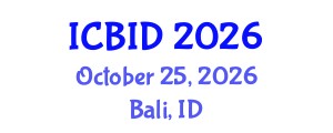 International Conference on Bacteriology and Infectious Diseases (ICBID) October 25, 2026 - Bali, Indonesia International Conference on Bacteriology and Infectious Diseases (ICBID) October 25, 2026 - Bali, Indonesia