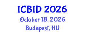 International Conference on Bacteriology and Infectious Diseases (ICBID) October 18, 2026 - Budapest, Hungary International Conference on Bacteriology and Infectious Diseases (ICBID) October 18, 2026 - Budapest, Hungary