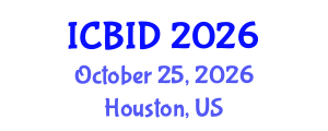 International Conference on Bacteriology and Infectious Diseases (ICBID) October 25, 2026 - Houston, United States International Conference on Bacteriology and Infectious Diseases (ICBID) October 25, 2026 - Houston, United States