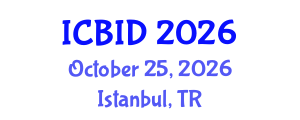 International Conference on Bacteriology and Infectious Diseases (ICBID) October 25, 2026 - Istanbul, Turkey International Conference on Bacteriology and Infectious Diseases (ICBID) October 25, 2026 - Istanbul, Turkey