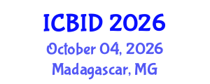 International Conference on Bacteriology and Infectious Diseases (ICBID) October 04, 2026 - Madagascar, Madagascar International Conference on Bacteriology and Infectious Diseases (ICBID) October 04, 2026 - Madagascar, Madagascar