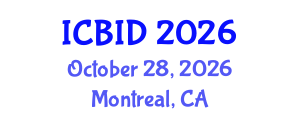 International Conference on Bacteriology and Infectious Diseases (ICBID) October 28, 2026 - Montreal, Canada International Conference on Bacteriology and Infectious Diseases (ICBID) October 28, 2026 - Montreal, Canada