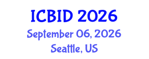 International Conference on Bacteriology and Infectious Diseases (ICBID) September 06, 2026 - Seattle, United States International Conference on Bacteriology and Infectious Diseases (ICBID) September 06, 2026 - Seattle, United States