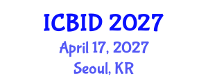 International Conference on Bacteriology and Infectious Diseases (ICBID) April 17, 2027 - Seoul, Republic of Korea International Conference on Bacteriology and Infectious Diseases (ICBID) April 17, 2027 - Seoul, Republic of Korea