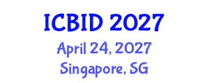 International Conference on Bacteriology and Infectious Diseases (ICBID) April 24, 2027 - Singapore, Singapore International Conference on Bacteriology and Infectious Diseases (ICBID) April 24, 2027 - Singapore, Singapore