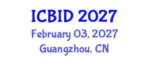 International Conference on Bacteriology and Infectious Diseases (ICBID) February 03, 2027 - Guangzhou, China International Conference on Bacteriology and Infectious Diseases (ICBID) February 03, 2027 - Guangzhou, China
