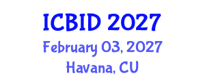 International Conference on Bacteriology and Infectious Diseases (ICBID) February 03, 2027 - Havana, Cuba International Conference on Bacteriology and Infectious Diseases (ICBID) February 03, 2027 - Havana, Cuba