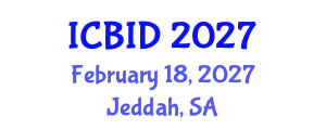 International Conference on Bacteriology and Infectious Diseases (ICBID) February 18, 2027 - Jeddah, Saudi Arabia International Conference on Bacteriology and Infectious Diseases (ICBID) February 18, 2027 - Jeddah, Saudi Arabia
