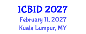 International Conference on Bacteriology and Infectious Diseases (ICBID) February 11, 2027 - Kuala Lumpur, Malaysia International Conference on Bacteriology and Infectious Diseases (ICBID) February 11, 2027 - Kuala Lumpur, Malaysia