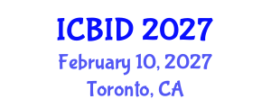 International Conference on Bacteriology and Infectious Diseases (ICBID) February 10, 2027 - Toronto, Canada International Conference on Bacteriology and Infectious Diseases (ICBID) February 10, 2027 - Toronto, Canada