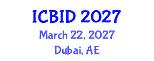 International Conference on Bacteriology and Infectious Diseases (ICBID) March 22, 2027 - Dubai, United Arab Emirates International Conference on Bacteriology and Infectious Diseases (ICBID) March 22, 2027 - Dubai, United Arab Emirates