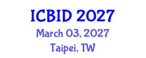 International Conference on Bacteriology and Infectious Diseases (ICBID) March 03, 2027 - Taipei, Taiwan International Conference on Bacteriology and Infectious Diseases (ICBID) March 03, 2027 - Taipei, Taiwan
