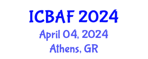 International Conference on Banking, Accounting and Finance (ICBAF) April 04, 2024 - Athens, Greece