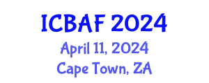 International Conference on Banking, Accounting and Finance (ICBAF) April 11, 2024 - Cape Town, South Africa