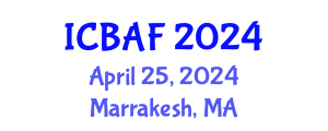 International Conference on Banking, Accounting and Finance (ICBAF) April 25, 2024 - Marrakesh, Morocco