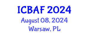International Conference on Banking, Accounting and Finance (ICBAF) August 08, 2024 - Warsaw, Poland