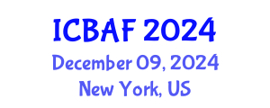 International Conference on Banking, Accounting and Finance (ICBAF) December 09, 2024 - New York, United States