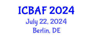 International Conference on Banking, Accounting and Finance (ICBAF) July 22, 2024 - Berlin, Germany