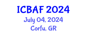 International Conference on Banking, Accounting and Finance (ICBAF) July 04, 2024 - Corfu, Greece