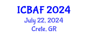 International Conference on Banking, Accounting and Finance (ICBAF) July 22, 2024 - Crete, Greece