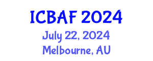 International Conference on Banking, Accounting and Finance (ICBAF) July 22, 2024 - Melbourne, Australia