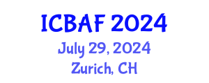 International Conference on Banking, Accounting and Finance (ICBAF) July 29, 2024 - Zurich, Switzerland