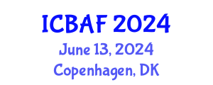 International Conference on Banking, Accounting and Finance (ICBAF) June 13, 2024 - Copenhagen, Denmark