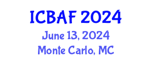 International Conference on Banking, Accounting and Finance (ICBAF) June 13, 2024 - Monte Carlo, Monaco
