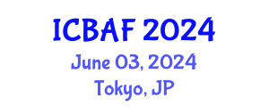 International Conference on Banking, Accounting and Finance (ICBAF) June 03, 2024 - Tokyo, Japan