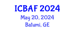 International Conference on Banking, Accounting and Finance (ICBAF) May 20, 2024 - Batumi, Georgia