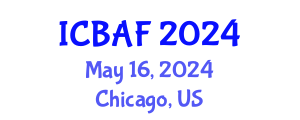 International Conference on Banking, Accounting and Finance (ICBAF) May 16, 2024 - Chicago, United States