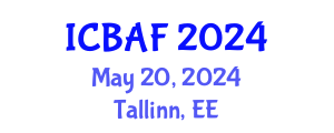 International Conference on Banking, Accounting and Finance (ICBAF) May 20, 2024 - Tallinn, Estonia