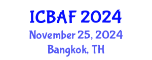 International Conference on Banking, Accounting and Finance (ICBAF) November 25, 2024 - Bangkok, Thailand