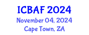 International Conference on Banking, Accounting and Finance (ICBAF) November 04, 2024 - Cape Town, South Africa