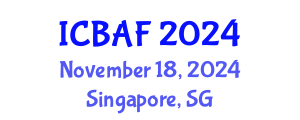 International Conference on Banking, Accounting and Finance (ICBAF) November 18, 2024 - Singapore, Singapore