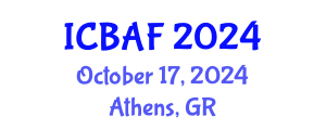 International Conference on Banking, Accounting and Finance (ICBAF) October 17, 2024 - Athens, Greece