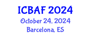 International Conference on Banking, Accounting and Finance (ICBAF) October 24, 2024 - Barcelona, Spain
