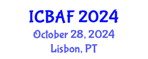 International Conference on Banking, Accounting and Finance (ICBAF) October 28, 2024 - Lisbon, Portugal
